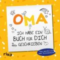 Oma, ich habe ein Buch für dich geschrieben  Version für Kinder