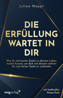 Die Erfüllung wartet in dir