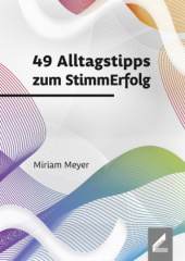 49 Alltagstipps zum StimmErfolg