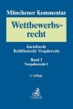 Münchener Kommentar zum Wettbewerbsrecht  Bd. 3: Vergaberecht I