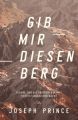 Gib mir diesen Berg