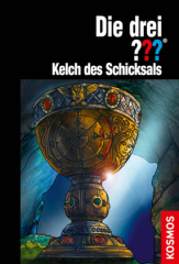 Die drei ??? - Kelch des Schicksals