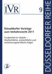 Düsseldorfer Vorträge zum Verkehrsrecht 2011