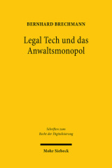 Legal Tech und das Anwaltsmonopol