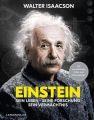 Einstein: Sein Leben, seine Forschung, sein Vermächtnis