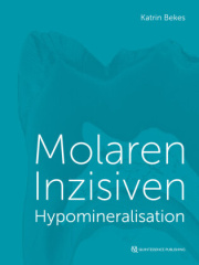 Molaren-Inzisiven-Hypomineralisation