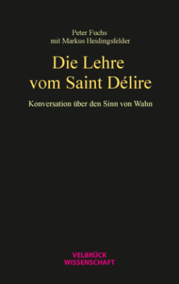 Die Lehre vom Saint Délire