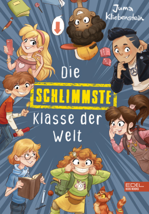 Die schlimmste Klasse der Welt