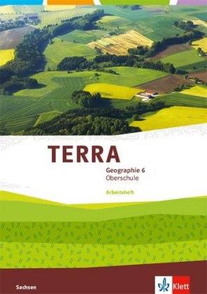 TERRA Geographie 6. Ausgabe Sachsen Oberschule