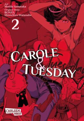 Carole und Tuesday. Bd.2