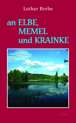 an Memel, Elbe und Krainke