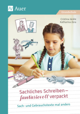 Sachliches Schreiben - fantasievoll verpackt