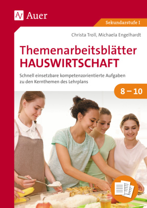 Themenarbeitsblätter Hauswirtschaft 8-10