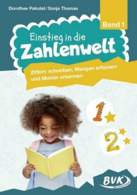 Einstieg in die Zahlenwelt. Bd.1