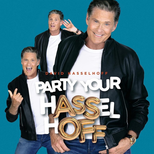 Party Your Hasselhoff (exklusives Angebot)