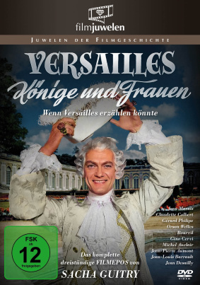 Versailles - Könige und Frauen