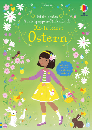 Mein erstes Anziehpuppen-Stickerbuch: Olivia feiert Ostern