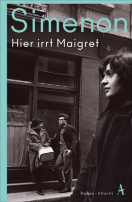 Hier irrt Maigret