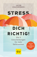 Stress dich richtig!