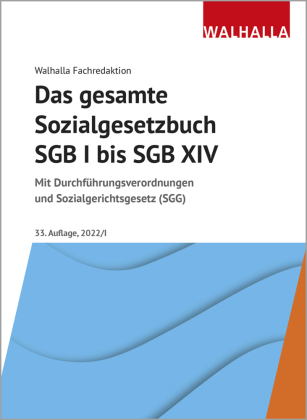 Das gesamte Sozialgesetzbuch SGB I bis SGB XIV