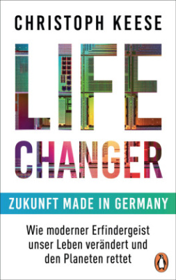 Life Changer - Zukunft made in Germany