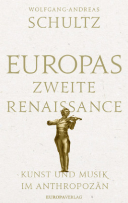 Europas zweite Renaissance