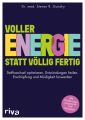 Voller Energie statt völlig fertig