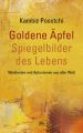 Goldene Äpfel - Spiegelbilder des Lebens