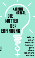 Die Mutter der Erfindung