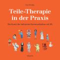 Teile-Therapie in der Praxis