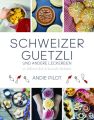 Schweizer Guetzli und andere Leckereien