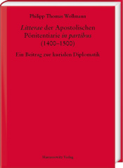 "Litterae" der Apostolischen Pönitentiarie "in partibus" (1400-1500)