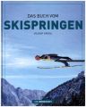 Das Buch vom Skispringen