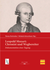 Leopold Mozart: Chronist und Wegbereiter