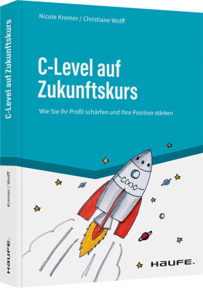 C-Level auf Zukunftskurs