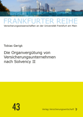 Die Organvergütung von Versicherungsunternehmen nach Solvency II