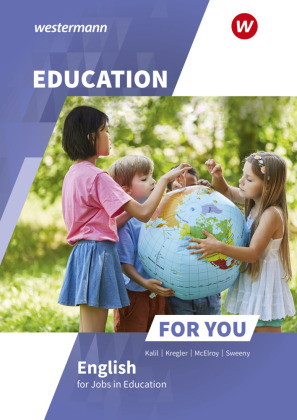 Education for you / Education For You - English for Jobs in Education