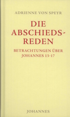 Johannes / Die Abschiedsreden