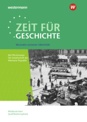 Zeit für Geschichte / Zeit für Geschichte - Ausgabe für die Qualifikationsphase in Niedersachsen