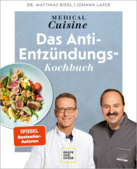 Medical Cuisine - das Anti-Entzündungskochbuch