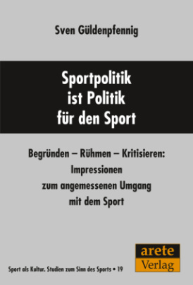 Sportpolitik ist Politik für den Sport