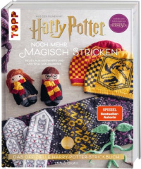 Harry Potter: Noch mehr magisch stricken. SPIEGEL Bestseller-Autorin