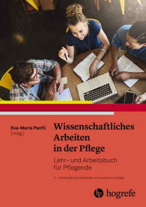 Wissenschaftliches Arbeiten in der Pflege