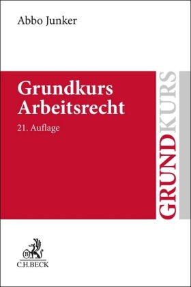 Grundkurs Arbeitsrecht