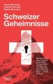 Schweizer Geheimnisse