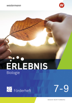 Erlebnis Biologie - Ausgabe 2022 für Baden-Württemberg