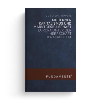 Moderner Kapitalismus und Marktgesellschaft