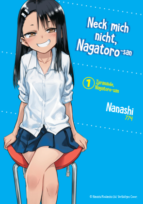 Neck mich nicht, Nagatoro-san. Bd.1