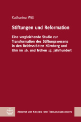 Stiftungen und Reformation