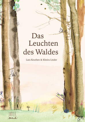 Das Leuchten des Waldes